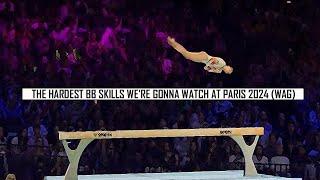 The Hardest Balance Beam Skills Well Watch at Paris 2024