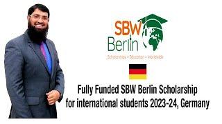 SBW Berlin Scholarship 2023-24 for BSMS  Application Process