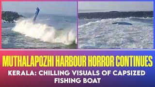 Fishing boat capsizes yet again at Muthalapozhi harbour 2 fishermen critical
