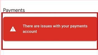 Fix There are issues with your payments account AdSense problem Solved