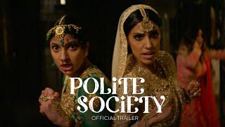 Polite Society - Official Trailer