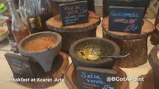 Breakfast Buffet Walk-through at Xcaret Arte - The Best Mexico Resort