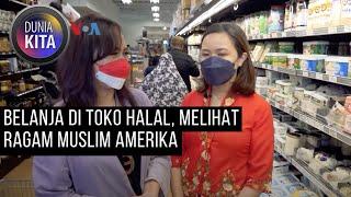 Dunia Kita Belanja di Toko Halal Melihat Ragam Muslim Amerika