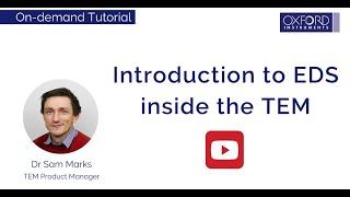 Introduction to EDS inside the Transmission Electron Microscope TEM