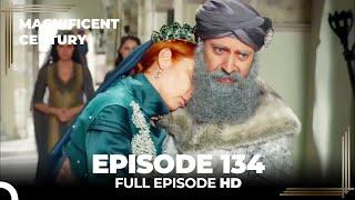 Magnificent Century Episode 134  English Subtitle 4K