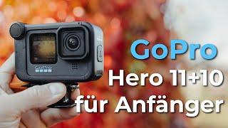 GoPro Hero 10 & 11 für Anfänger  von A-Z Tutorial auf Deutsch