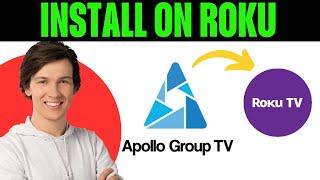 How To Install Apollo Group Tv App On Roku