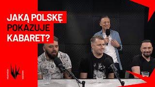 Jaką Polskę pokazuje Kabaret Młodych Panów?