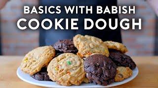 Cookie Dough  Basics with Babish