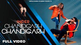 CHANDIGARH CHANDIGARH - INDER  Official Music Video  SYNC  TURKAMAL   Ripple Music Studios