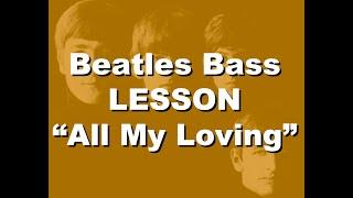 Beatles Bass Lesson - All My Loving