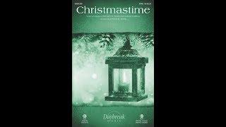 CHRISTMASTIME SATB Choir - Michael W. SmithJoanna Carlsonarr. Joseph M. Martin
