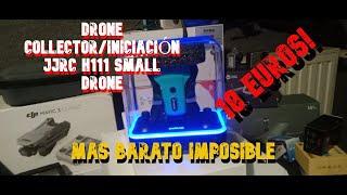 JJRC H111  DRONE COLLECTOR   INICIACIÓN ULTRA BARATO   CALIDADPRECIO IMPOSIBLE...