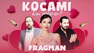 Kocamı Kim Öldürür? - Fragman