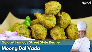 Gujarat Famous Street Style Moong Dal Vada  Easy Snack Recipes  Crispy Perfect Bhajiya Pakora