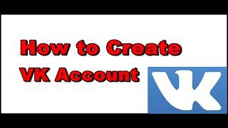 How to Create VK Account