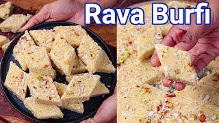 Rava Burfi or Sooji Ki Katli Burfi - Just 3 Ingredients Barfi Sweet  Suji Ki Jhatpat Mithai