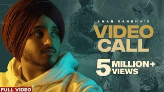 VIDEO CALL Official Video Amar Sandhu  MixSingh  Lopon Sidhu  The BEST Album