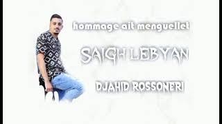 djahid Rossonéri hommage a lounis ait Menguellet saigh lebyan