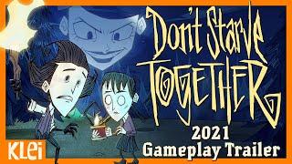 Dont Starve Together 2021 Gameplay Trailer