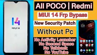 All Xiaomi POCO Redmi Frp Bypass MIUI 14  Without Pc  Google Account Lock Unlock