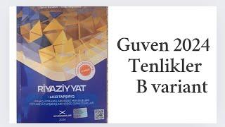 Guven 2024.B varianti.Birmechullu Tenlikler ve meseleler.#toplu#tenlik#maths