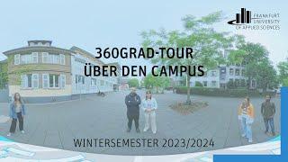 360Grad-Führung über den Campus  Frankfurt UAS