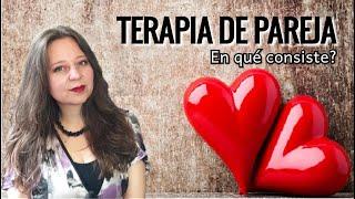 Terapia de Pareja ️ En qué consiste?   -  ▶️ Elizabeth Alvarez Psicóloga