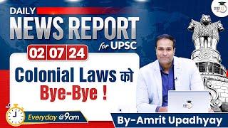 Daily News Report for UPSC I 02 July I Current Affairs I Amrit Upadhyay I StudyIQ IAS