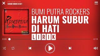 Bumi Putra Rockers - Harum Subur Di Hati Lirik