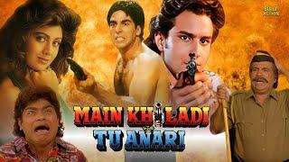 Main Khiladi Tu Anari Full Movie  Akshay Kumar Saif Ali Khan Shilpa Shetty  Hindi Movie 2024