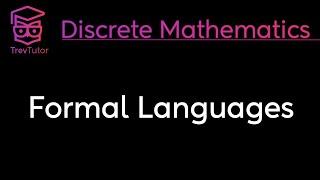 Discrete Mathematics Formal Languages