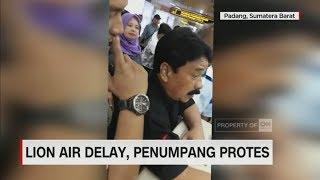 Delay 7 Jam Penumpang Lion Air Protes