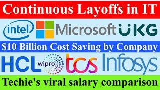 Continuous Layoffs in IT $10 Billion Cost Saving Viral Salary Compare #tcs #infosys #wipro #intel