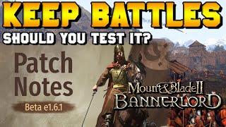 Beta Branch v1.6.1 KEEP BATTLES Patch Notes for Mount & Blade 2 Bannerlord