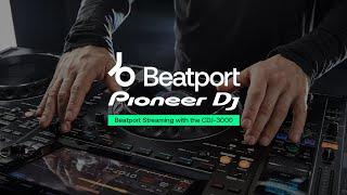 Beatport Streaming x Pioneer DJ CDJ-3000