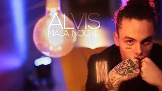 Alvis - Mala noche WittyTv Music Video