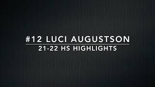 Luci Augustson - High School Highlights 21-22