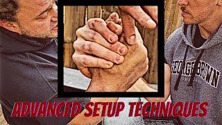 ADVANCED SETUP TECHNIQUES for ARM WRESTLING