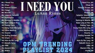 I Need You - LeAnn Rimes Dilaw Lyrics  Best OPM Tagalog Love Songs  OPM Tagalog Top Songs 2024