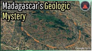 A Geologic Mystery in Madagascar Solved at Last?