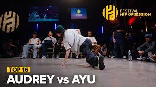 Audrey vs Ayu BGIRL TOP 16  Hip Opsession 2024