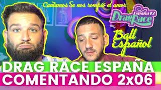 Drag Race España 2x06  Ball Español - Jonás y Álvaro  Mamarracheo Queer #7