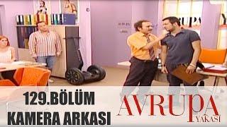 Avrupa Yakası 129.Bölüm -  Kamera Arkası