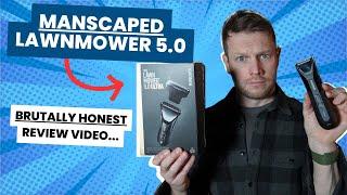 The Only Un-sponsored Manscaped Lawnmower 5.0 Review