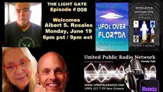 The Light Gate with Preston Dennett & Dolly Safran Episode #008 Albert S. Rosales