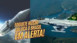 FORÇA AÉREA BRASILEIRA ENTRA EM ALERTA - FOGUETE RUSSO É LANÇADO Rafael Guanabara