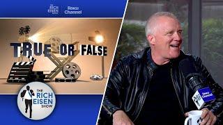 Celebrity True or False Anthony Michael Hall on Breakfast Club Vacation & More  Rich Eisen Show