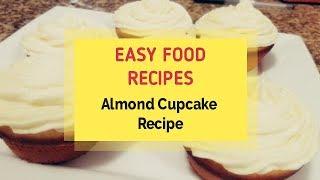 Almond Cupcake Recipe