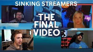 Sinking Streamers Final Video  Sea of Thieves